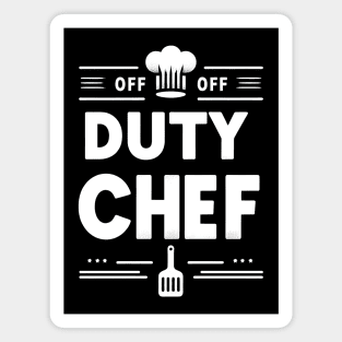 Off Duty Chef Magnet